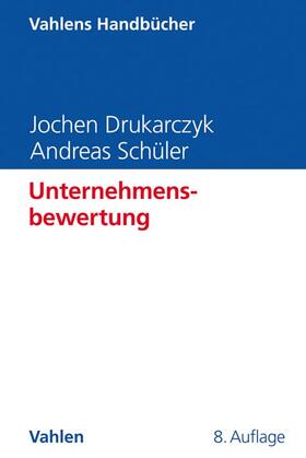 Unternehmensbewertung - Mängelexemplar, kann leichte Gebrauchsspuren aufweisen. Sonderangebot ohne Rückgaberecht. Nur so lange der Vorrat reicht