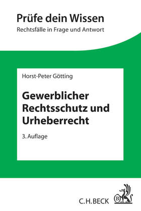 Gewerblicher Rechtsschutz und Urheberrecht - Mängelexemplar, kann leichte Gebrauchsspuren aufweisen. Sonderangebot ohne Rückgaberecht. Nur so lange der Vorrat reicht