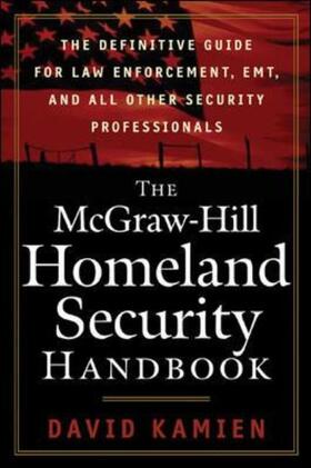 The McGraw-Hill Homeland Security Handbook