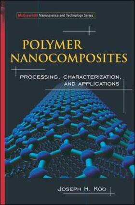 Polymer Nanocomposites: Processing, Characterization, and Applications