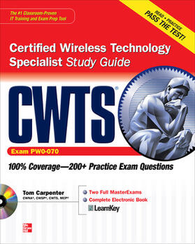 Cwts Certified Wireless Technology Specialist Study Guide (Exam Pw0-070) [With CDROM]