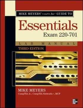 Mike Meyers' CompTIA A+ Guide: Essentials Lab Manual (Exam 220-701)