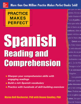 Practice Makes Perfect Spanish Reading and Comprehension