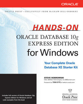 Hands-On Oracle Database 10g Express Edition for Windows [With CDROM]