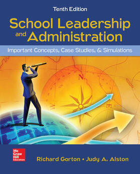 School Leadership and Administration: Important Concepts, Case Studies, and Simulations