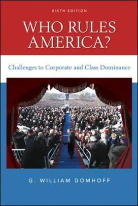 Who Rules America? Challenges to Corporate and Class Dominance