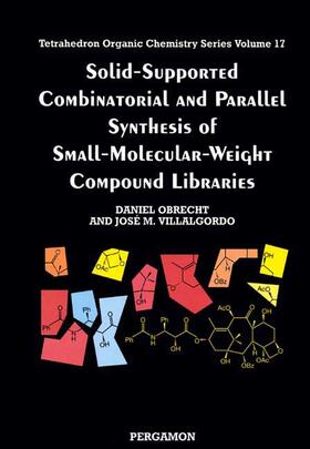 Solid-Supported Combinatorial and Parallel Synthesis of Small-Molecular-Weight Compound Libraries