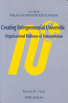 Creating Entrepreneurial Universities