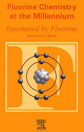 Fluorine Chemistry at the Millennium