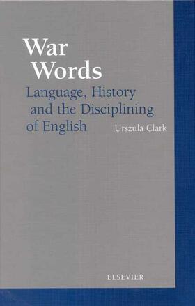 War Words: Language, History and the Disciplining of English