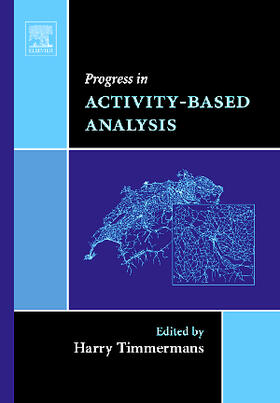 Progress in Activity-Based Analysis