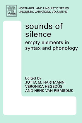 Sounds of Silence: Empty Elements in Syntax and Phonology