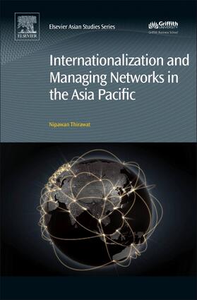 Internationalization and Managing Networks in the Asia Pacif