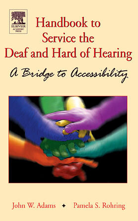 Handbook to Service the Deaf and Hard of Hearing