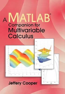 A Matlab Companion for Multivariable Calculus