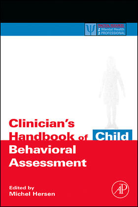 Clinician's Handbook of Child Behavioral Assessment