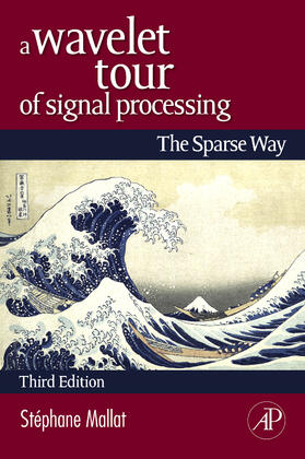 Mallat, S: A Wavelet Tour of Signal Processing