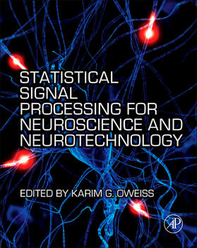 Statistical Signal Processing for Neuroscience and Neurotechnology