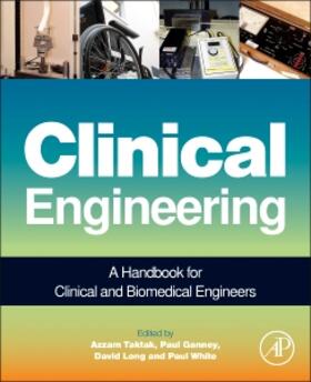 Clinical Engineering: A Handbook for Clinical and Biomedical Engineers