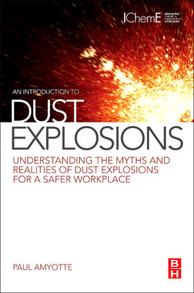 An Introduction to Dust Explosions