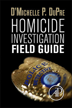 Homicide Investigation Field Guide