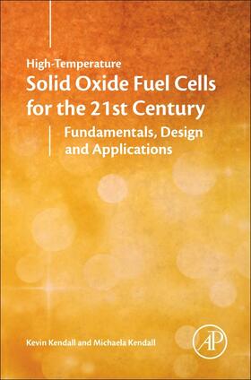 High-Temperature Solid Oxide Fuel Cells for the 21st Century