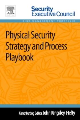 Physical Security Strategy and Process Playbook