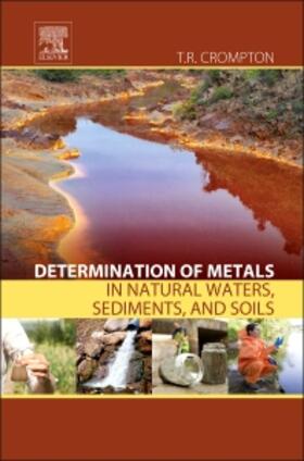Determination of Metals in Natural Waters, Sediments, and So