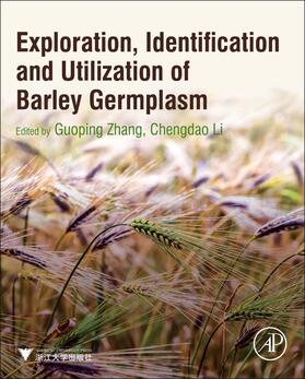 Exploration, Identification and Utilization of Barley Germpl