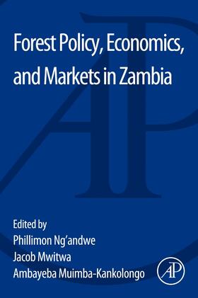 Forest Policy, Economics, and Markets in Zambia