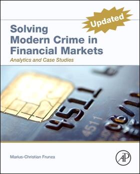 Solving Modern Crime in Financial Markets