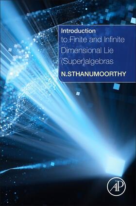 Introduction to Finite and Infinite Dimensional Lie (Super)a