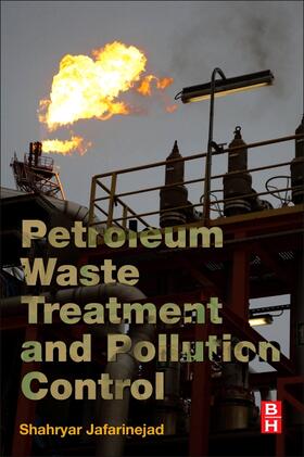 Jafarinejad, S: Petroleum Waste Treatment