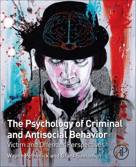 The Psychology of Criminal and Antisocial Behavior