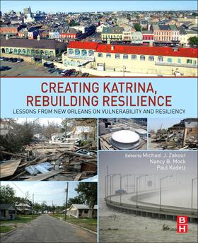 Creating Katrina, Rebuilding Resilience