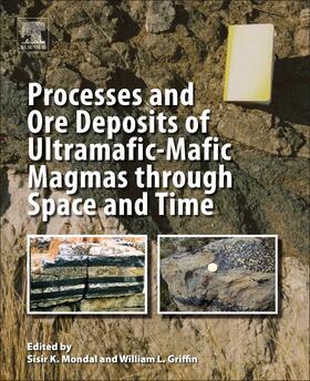 Processes and Ore Deposits of Ultramafic-Mafic Magmas Through Space and Time