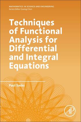 Techniques of Functional Analysis for Differential and Integral Equations