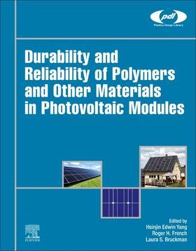 Durability and Reliability of Polymers and Other Materials in Photovoltaic Modules