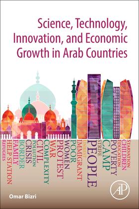 Science, Technology, Innovation, and Development in the Arab Countries