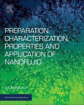 Preparation, Characterization, Properties, and Application of Nanofluid