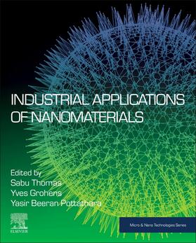 Industrial Applications of Nanomaterials