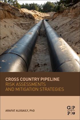 Cross Country Pipeline Risk Assessments and Mitigation Strat