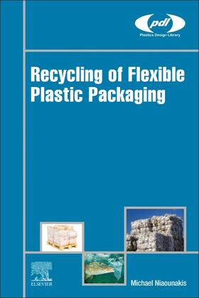 Niaounakis, M: Recycling of Flexible Plastic Packaging