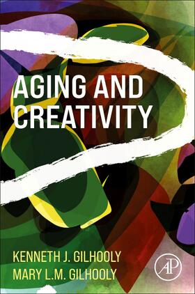 Gilhooly, K: Aging and Creativity