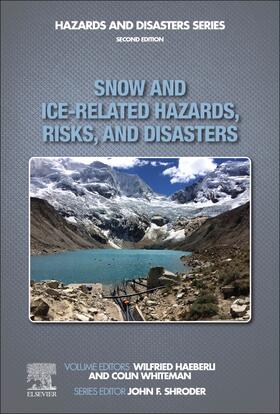 Snow and Ice-Related Hazards, Risks, and Disasters