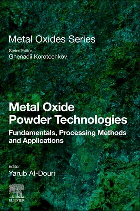 Metal Oxide Powder Technologies: Fundamentals, Processing Methods and Applications