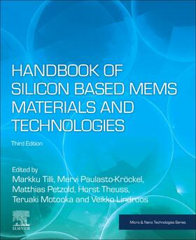 Handbook of Silicon Based MEMS Materials and Technologies