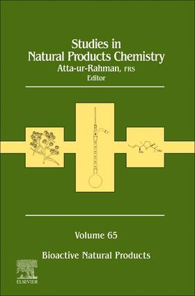 Studies in Natural Products Chemistry, Volume 65: Bioactive Natural Products