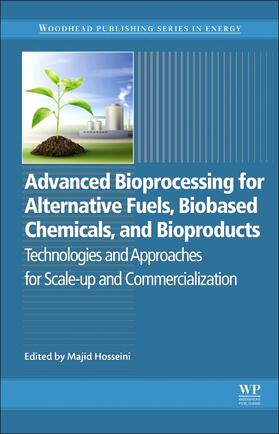 Advanced Bioprocessing for Alternative Fuels, Biobased Chemi