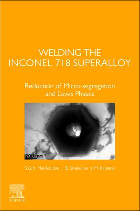 Welding the Inconel 718 Superalloy